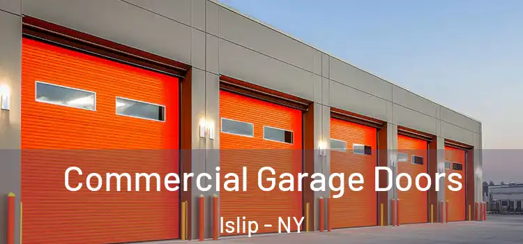  Commercial Garage Doors Islip - NY