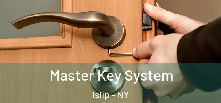  Master Key System Islip - NY