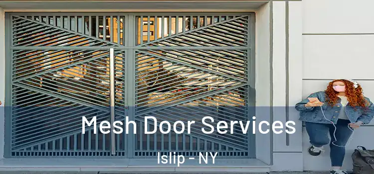 Mesh Door Services Islip - NY